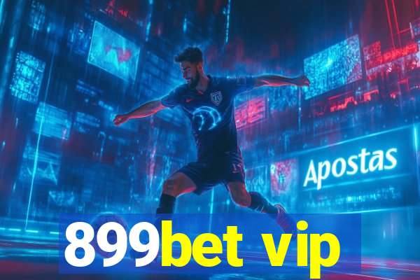 899bet vip